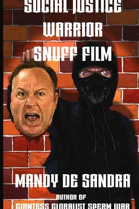 Social Justice Warrior Snuff Film poster