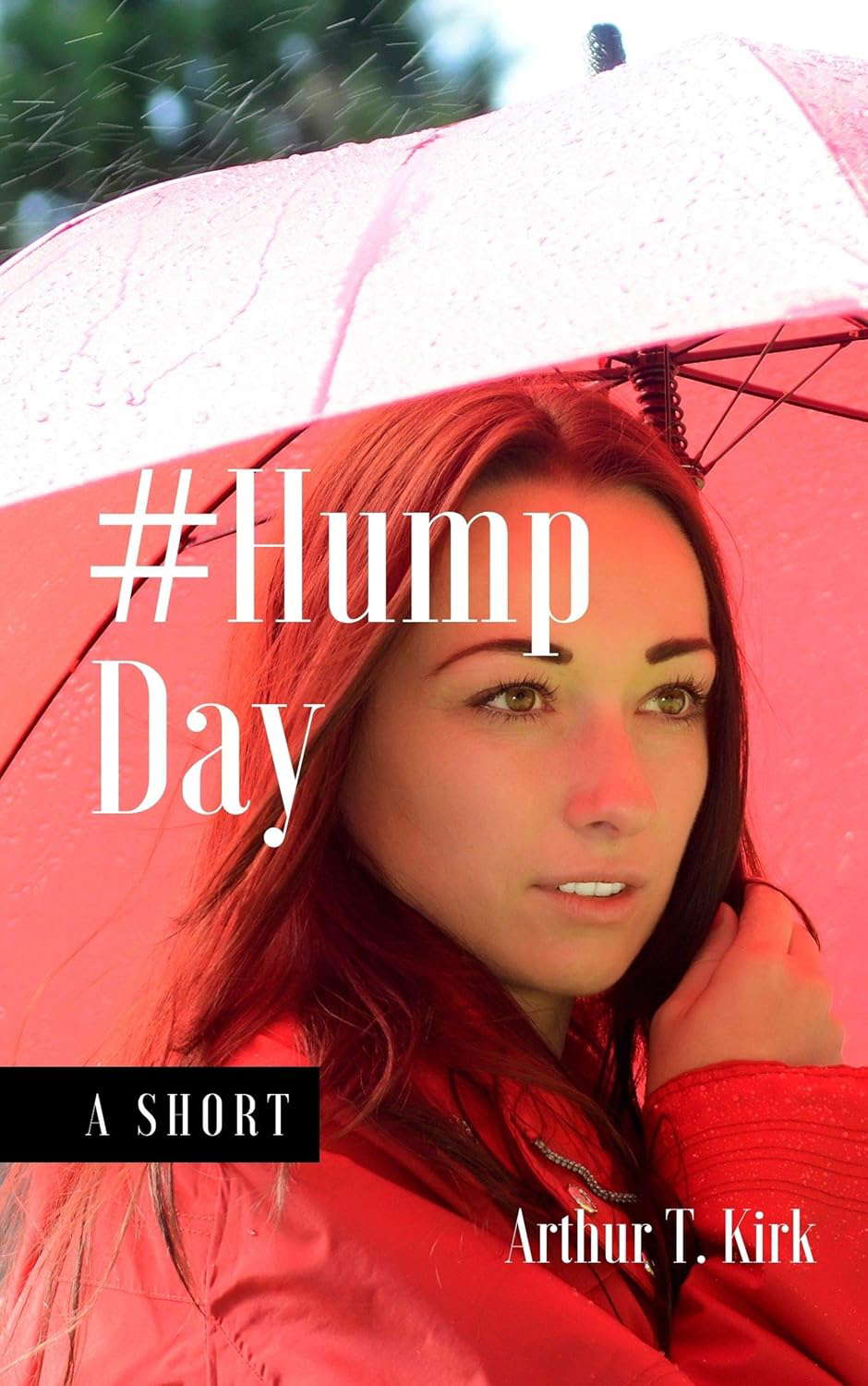 #HumpDay (99 Cent Quick Reads Book 3) poster