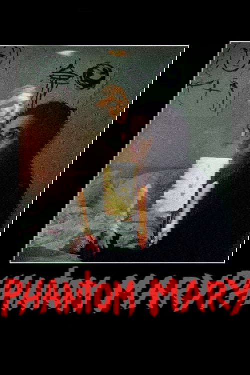 Phantom Mary poster