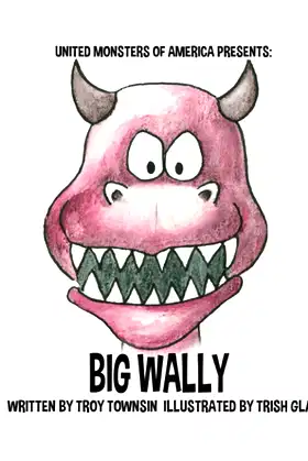 Big Wally (United Monsters of America) poster