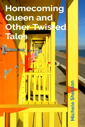 Homecoming Queen and Other Twisted Tales poster
