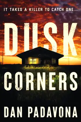 Dusk Corners (A Logan and Scarlett Serial Killer Thriller) poster