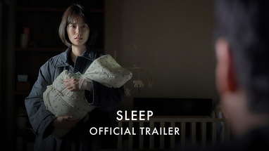 SLEEP | Official [HD] UK trailer - In Cinemas 12 July poster