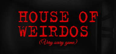 House of Weirdos capsule