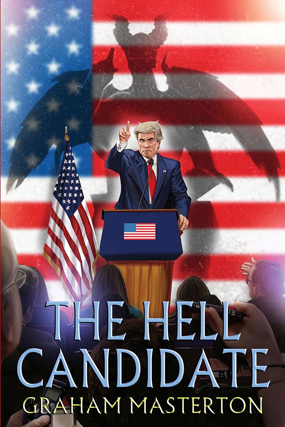 The Hell Candidate poster