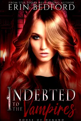 Indebted to the Vampires (House of Durand) poster