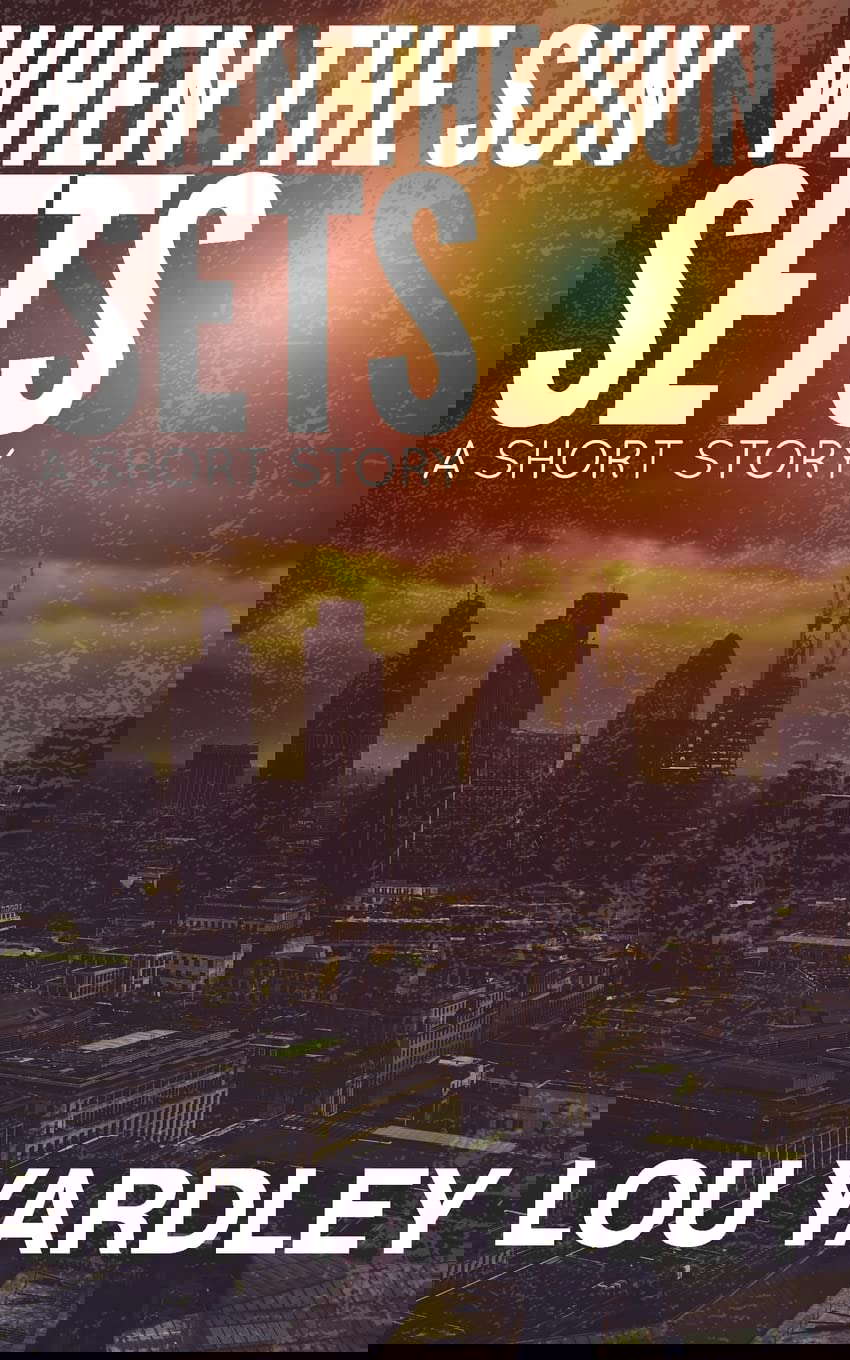 When the Sun Sets: A Short Story poster