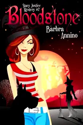 Bloodstone (A Stacy Justice Mystery) poster