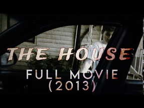 THE HOUSE HOMEMADE HORROR MOVIE (2013) poster
