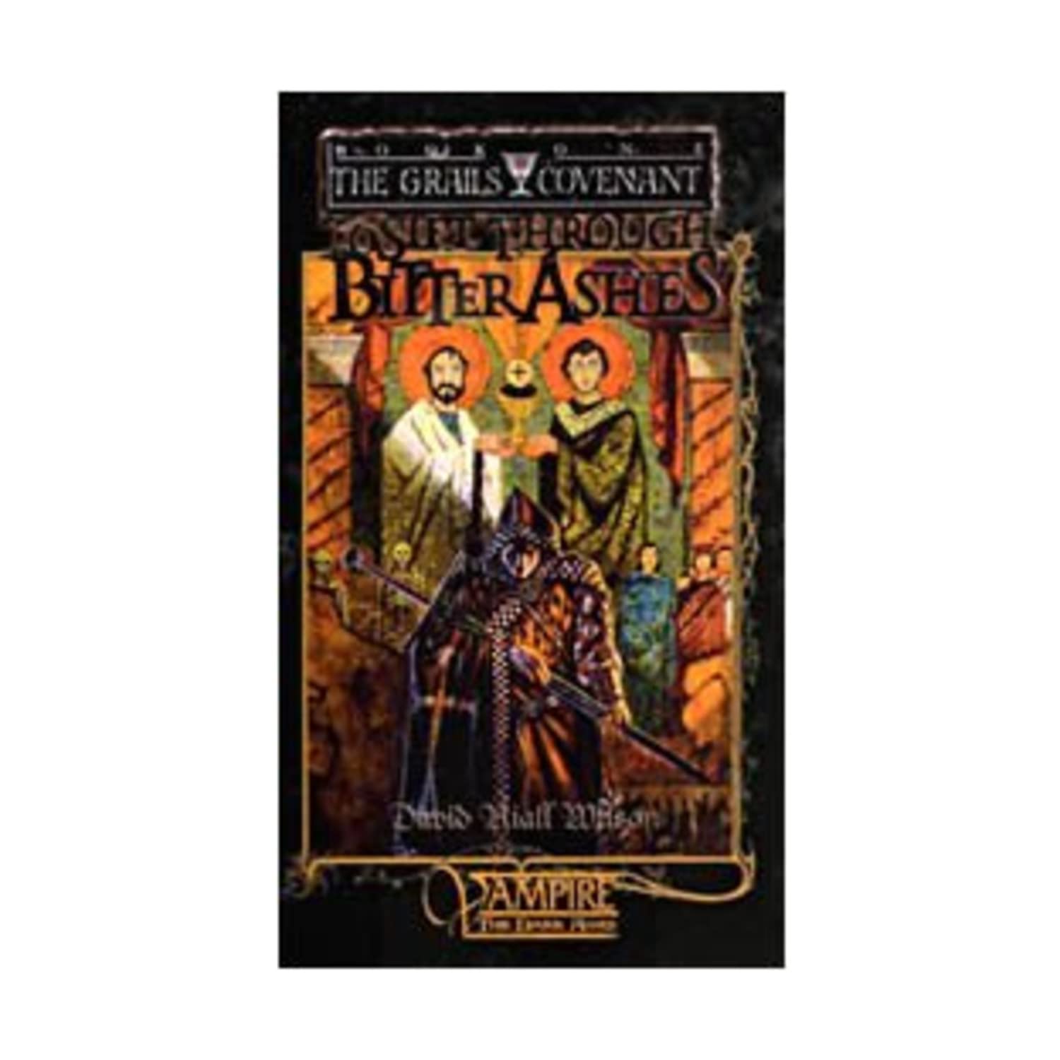 To Sift Through Bitter Ashes (The Grails Covenant , No 1) poster
