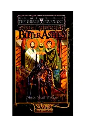 To Sift Through Bitter Ashes (The Grails Covenant , No 1) poster