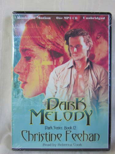 Dark Melody (Dark Series (Dark Carpathian Vampire Series), Book 12) poster