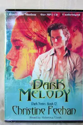 Dark Melody (Dark Series (Dark Carpathian Vampire Series), Book 12) poster