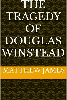 The Tragedy of Douglas Winstead (The Black Falls Cycle) poster