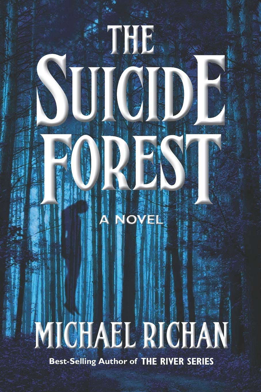 The Suicide Forest (The River Book 5) poster