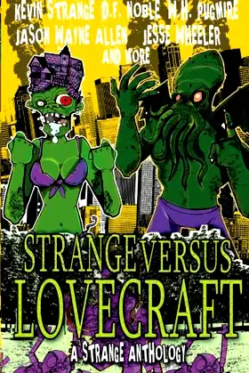 Strange Versus Lovecraft: A Strange Anthology poster