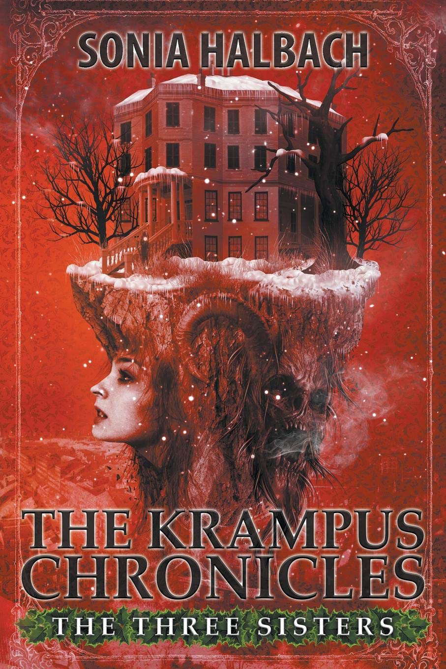 The Three Sisters (The Krampus Chronicles: Book One) poster