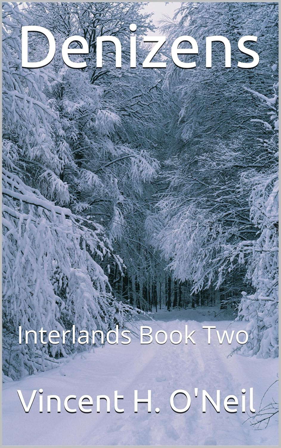 Denizens: Interlands Book Two poster