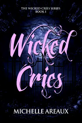 Wicked Cries: A paranormal mystery (Wicked Cries Series Book 1) poster