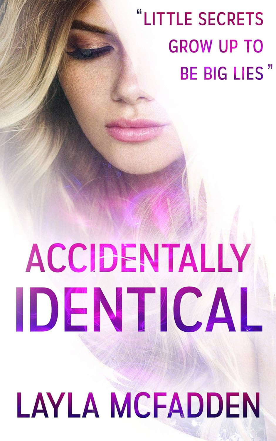Accidentally Identical (Accidentally Series Book 1) poster