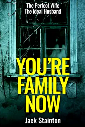 You're Family Now ('The Family' Psychological Thriller Trilogy) poster