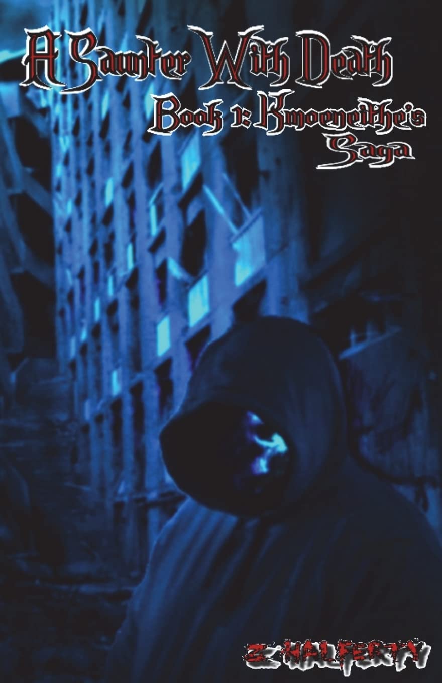 A Saunter With Death: Book 1: Kmoeneithe's Saga poster