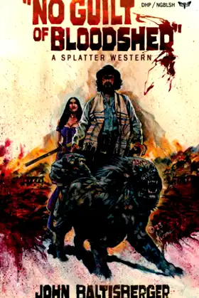 No Guilt of Bloodshed (Splatter Western) poster