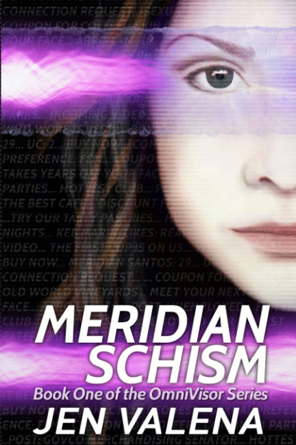 Meridian Schism: Book One of the OmniVisor Series poster