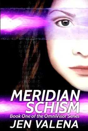 Meridian Schism: Book One of the OmniVisor Series poster