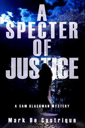A Specter of Justice (Blackman Agency Investigations Book 5) poster