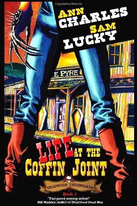 Life at the Coffin Joint (Deadwood Undertaker Series) poster