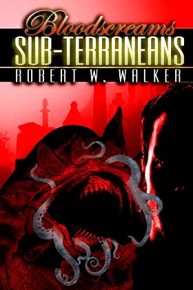 The Sub-TerraneanS (Bloodscreams) poster