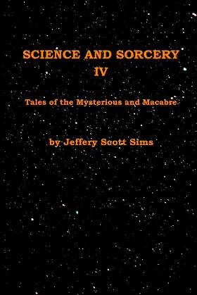 Science and Sorcery IV: Tales of the Mysterious and Macabre poster