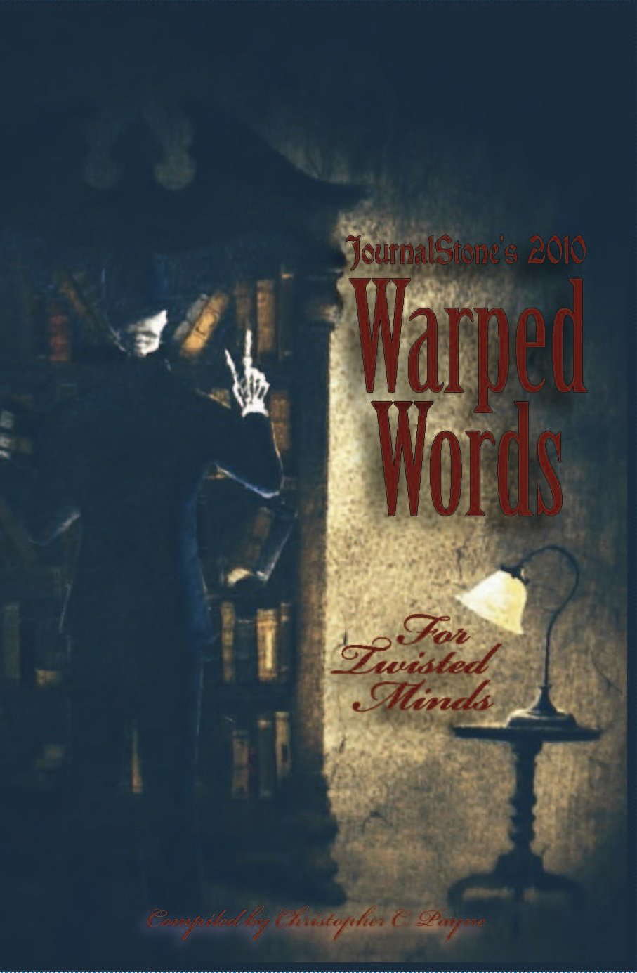 JournalStone's 2010 Warped Words, for Twisted Minds poster
