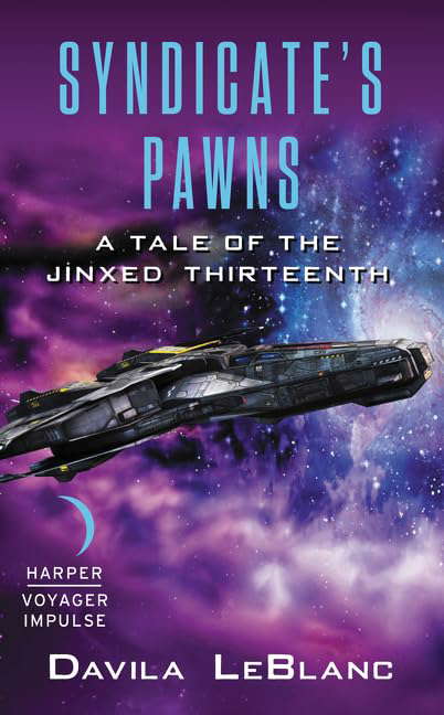 Syndicate's Pawns: A Tale of the Jinxed Thirteenth poster