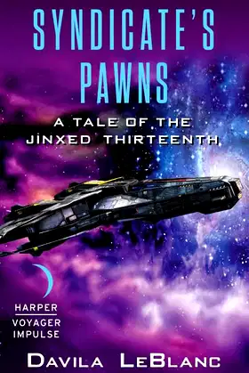 Syndicate's Pawns: A Tale of the Jinxed Thirteenth poster