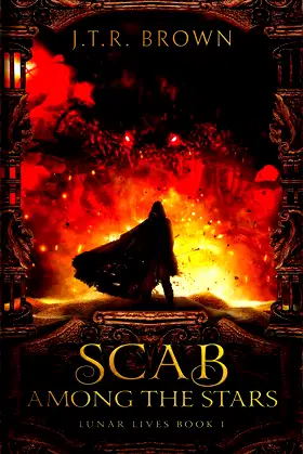 Scab Among the Stars (Lunar Lives) poster