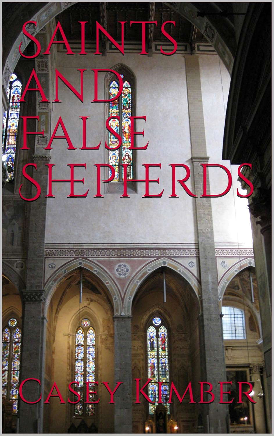 Saints and False Shepherds poster
