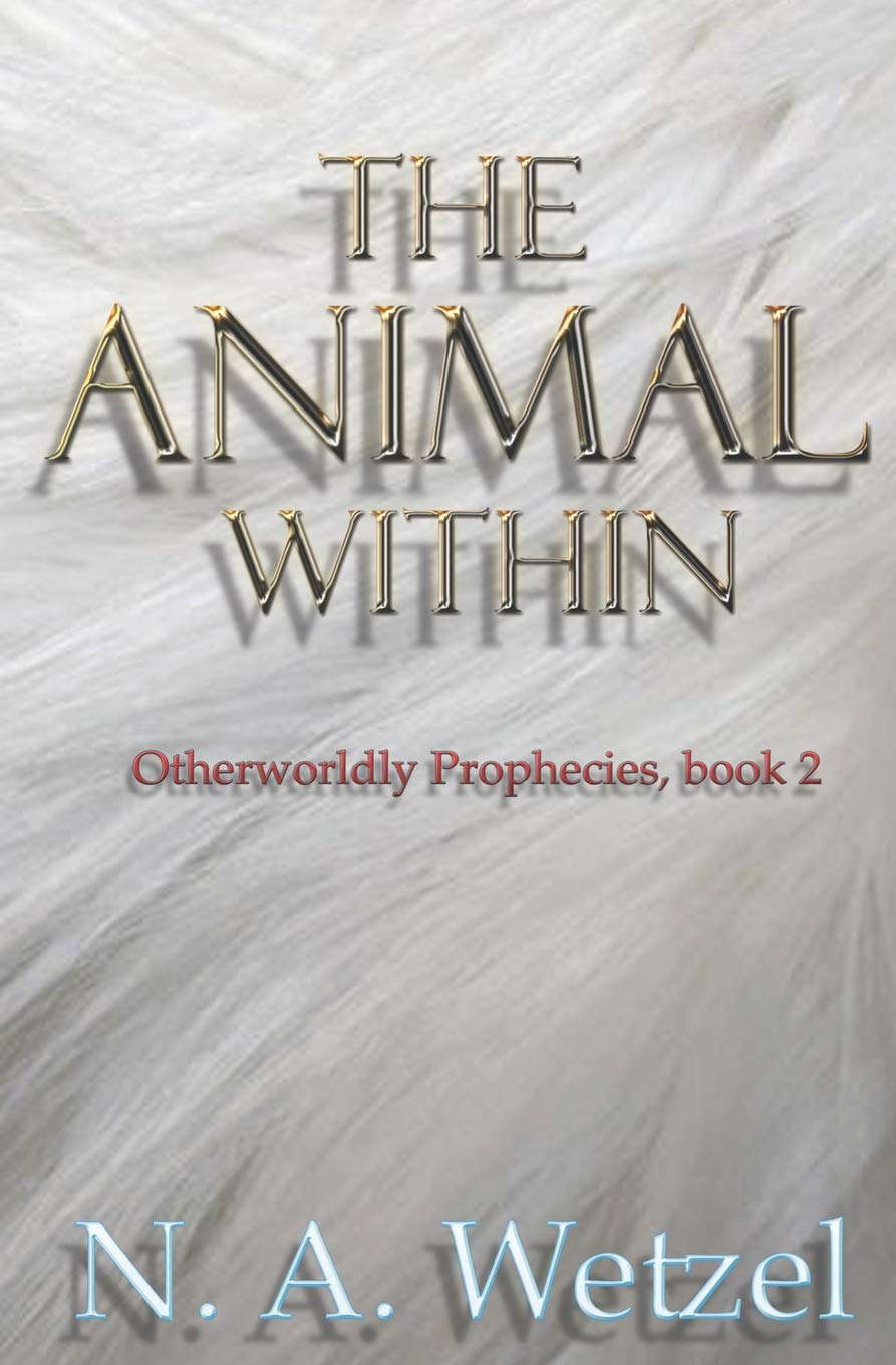The Animal Within (Otherworldly Prophecies) poster