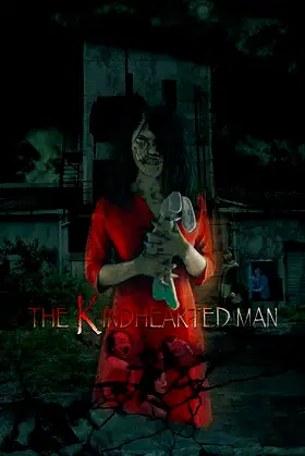 The Kindhearted Man poster