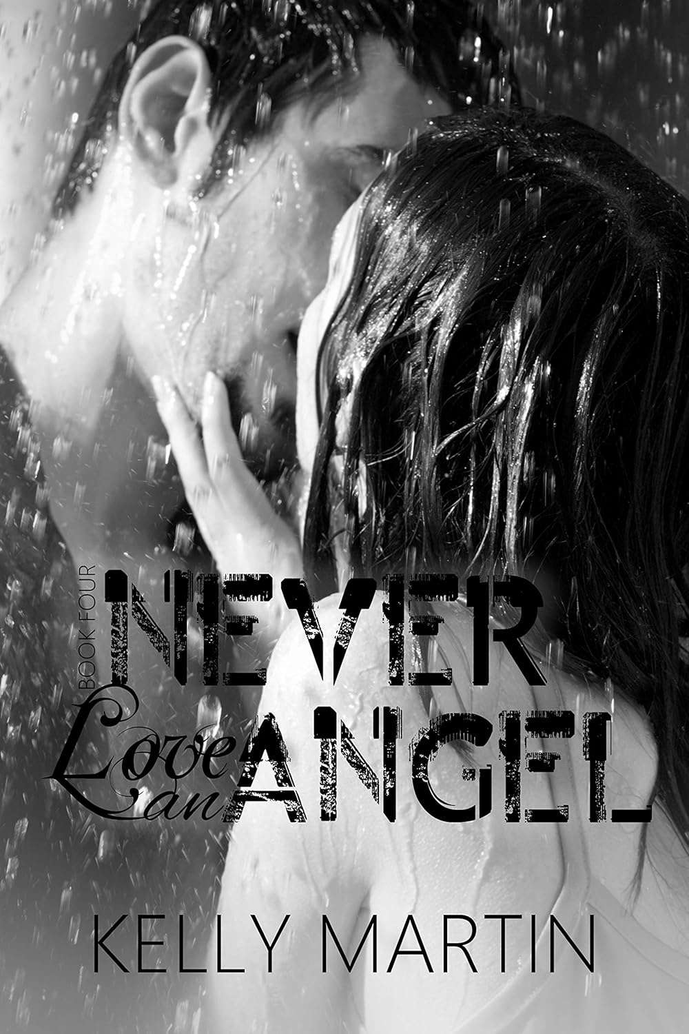 Never Love an Angel (Never Series Book 4) poster