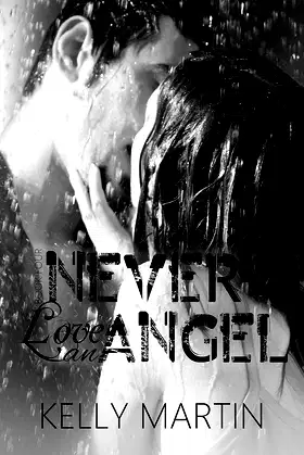 Never Love an Angel (Never Series Book 4) poster