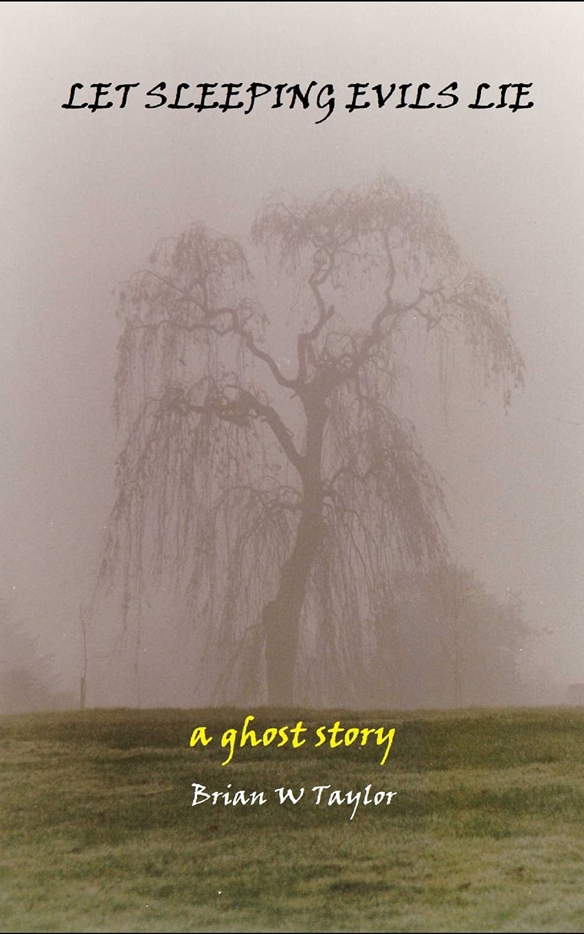 Let Sleeping Evils Lie: a ghost story (Paranormal Romance) poster