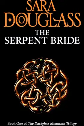 The Serpent Bride (The Darkglass Mountain Trilogy, Book 1) poster