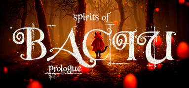 Spirits of Baciu - Prologue capsule