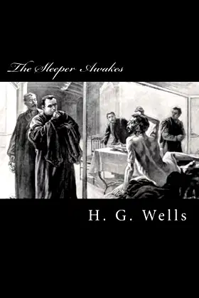 The Sleeper Awakes: A Revised Edition of "When the Sleeper Wakes" poster