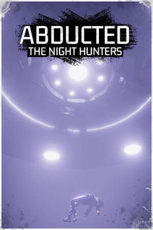 Abducted: The Night Hunters poster
