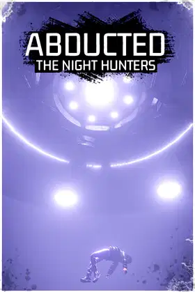 Abducted: The Night Hunters poster