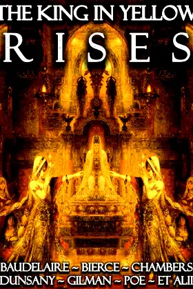 The King in Yellow Rises [Annotated] [Translated]: The Lost Book of Carcosa poster