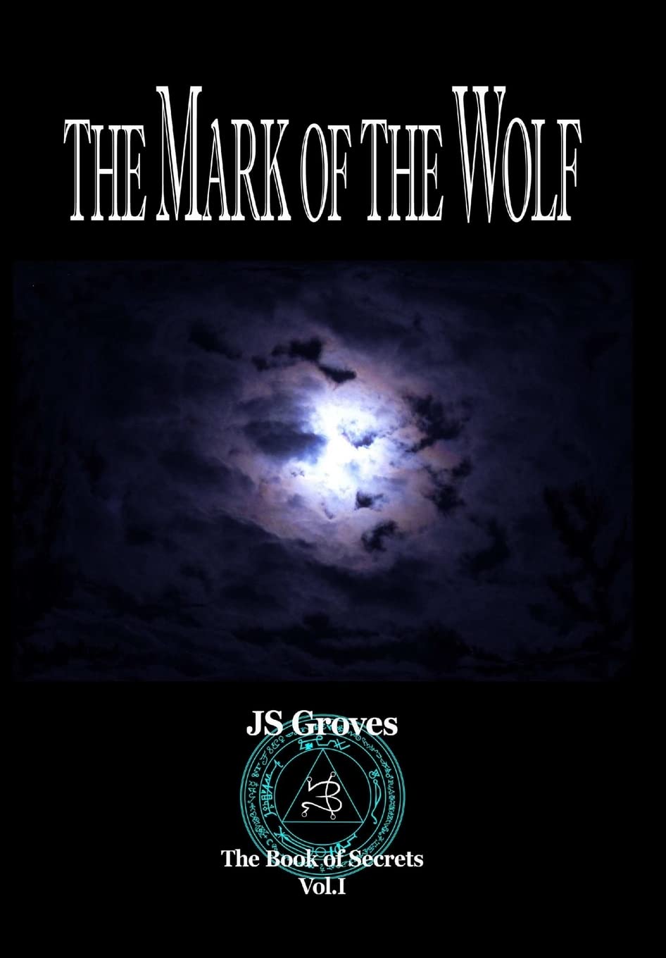 The Mark of the Wolf poster